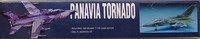 Panavia Tornado, 1:144 (pidemmällä toimitusajalla)