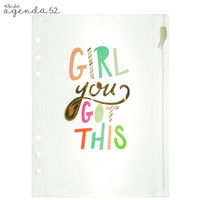 Clear Plastic Pouch: Girld You Got This