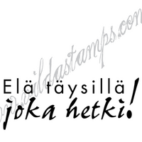 Vilda Stamps: Elä täysillä joka hetki! - leimasin