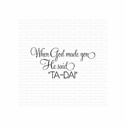 Gummiapan: When God made you … -leimasin