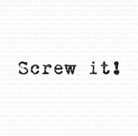 Gummiapan: Screw it!  - leimasin