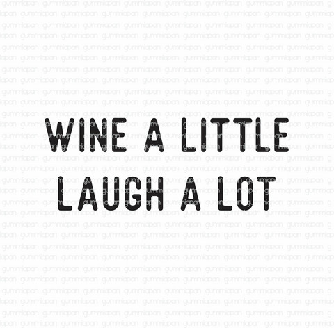 Gummiapan: Wine a little, laugh a lot - leimasin