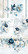 Craft O’Clock: Forever Blue Extras - Flowers 6x12 - paperisetti