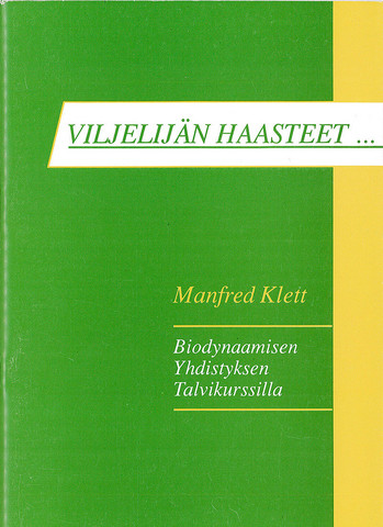 Viljelijän haasteet