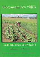 Biodynaaminen viljely, vaihtoehtoinen viljelymuoto