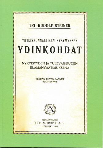 Yhteiskunnallisen kysymyksen ydinkohdat