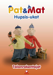 Hupsis-ukot Pat ja Mat: Talonrakentajat dvd