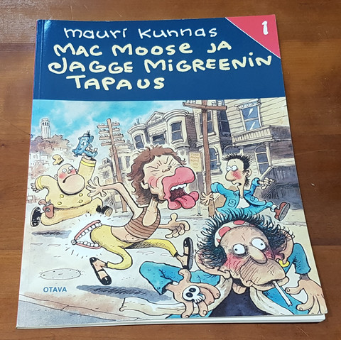 Sarjakuvakirja (Mauri Kunnas - Mac Moose ja Jagge Migreenin tapaus)
