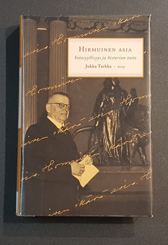 Kierrätyskirja (Jukka Tarkka - Hirmuinen asia - Sotasyyllisyys ja historian taito)
