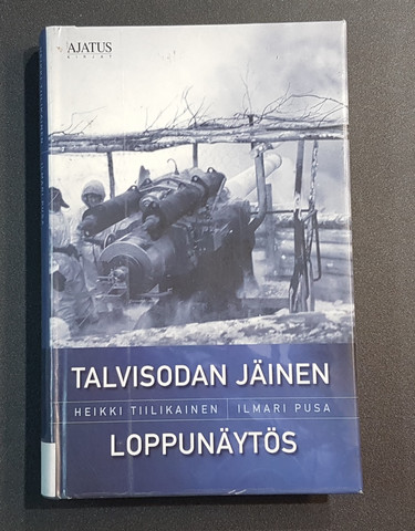 Kierrätyskirja (Heikki Tiilikainen - Talvisodan jäinen loppunäytös)