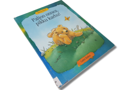 Lasten kierrätyskirja (Marcus Pfister - Paljon onnea, pikku karhu!)