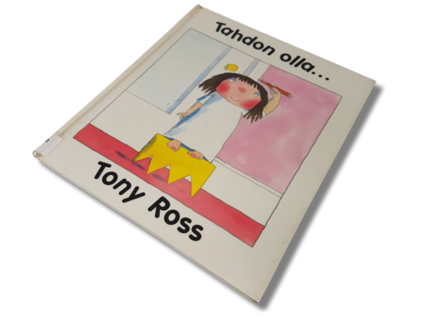 Lasten kierrätyskirja (Tony Ross - Tahdon olla)