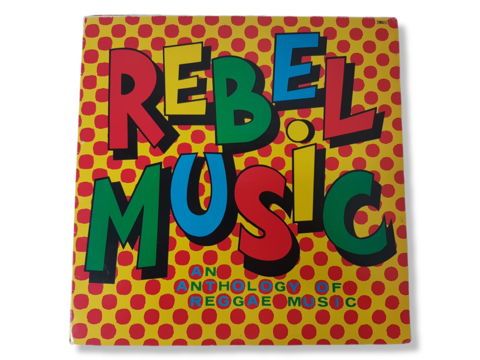 LP -levy (Rebel Music - An Anthology Of Reggae Music)