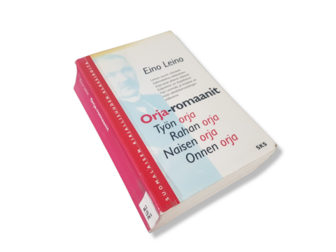 Kierrätyskirja (Eino Leino - Orjaromaanit - Työn orja - Rahan orja - Naisen orja - Onnen orja)