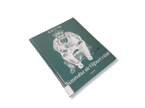 Kierrätyskirja (Kalevi Tiili - Nauraha sie Viipuri viisii)