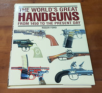 Kirja (Roger Ford - The World's Great Handguns From 1450 To The Present Day)