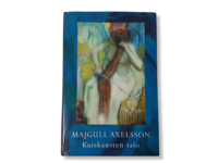 Kirja (Majgull Axelsson - Kuiskausten talo)