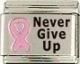 Never give up - älä luovuta koskaan, vaaleanpunainen nauha