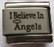 I believe in angels