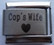 Cop's wife