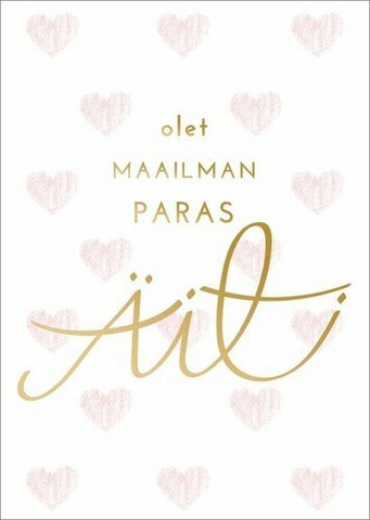 KORTTI A6, Olet maailman paras äiti, 2-osainen