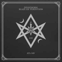 Devathorn & Blaze Of Perdition ‎– 418 - ATh IAV (LP, Uusi)
