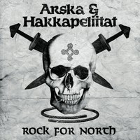 Arska & Hakkapeliitat - Rock For North (LP, Uusi)