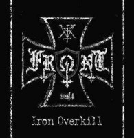 Front ‎– Iron Overkill (LP, Uusi)