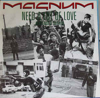 Magnum ‎– Need A Lot Of Love (7'', Käytetty)