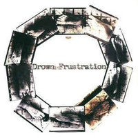 Drown In Frustration / Crowpath (7'', Käytetty)