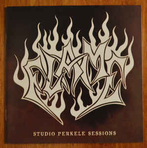Flame ‎– Studio Perkele Sessions (CD, Uusi)