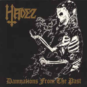 Hadez ‎– Damnations From The Past (CD, Used)