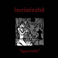 Incriminated ‎– Hypocricide (CD, Uusi)