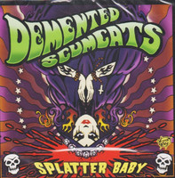 Demented Scumcats – Splatter Baby (CD, New)