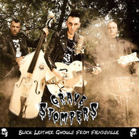 Grave Stompers – Black Leather Ghouls From Fiendsville (CD, Uusi)