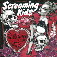 Screaming Kids – Hasta Luego Mi Amor (CD, New)