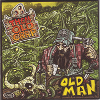 THEM OLD CRAP – Old Man  (Vinyl LP, new)