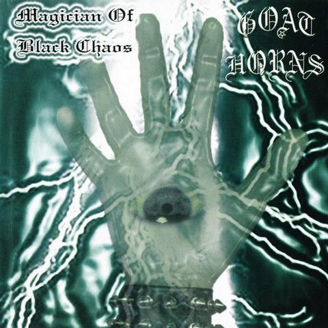 Goat Horns - Magician of Black Chaos (CD, Käytetty)