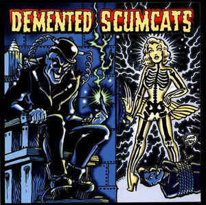 Demented Scumcats - Demented Scumcats (EP/CD, Käytetty)