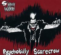 Johnny Nightmare - Psychobilly Scarecrow (CD, Uusi)