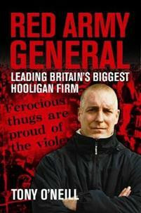 Red Army General: Leading Britain's Biggest Hooligan Firm (used)