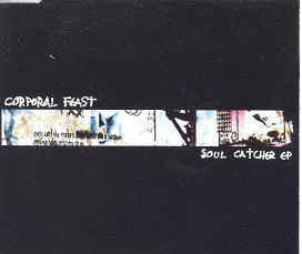 Corporal Feast - Soul Catcher EP (CD, käytetty)