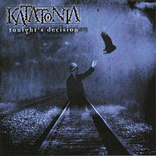 Katatonia -Tonight's Decision (käytetty)