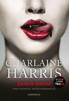 Veren voima - Sookie Stackhouse, #1 (käytetty, kovakantinen)