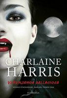 Verenjanoa Dallasissa - Sookie Stackhouse, #2 (käytetty, kovakantinen)
