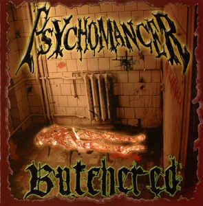 Psychomancer ‎– Butchered (CD, uusi)