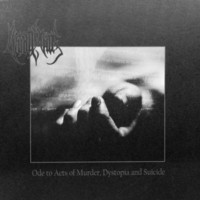 Deinonychus ‎– Ode To Acts Of Murder, Dystopia And Suicide  (LP, uusi)