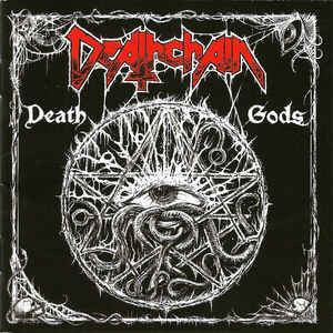 Deathchain ‎– Death Gods (CD, käytetty)