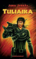 Juha Jyrkäs - Tuliaika (uusi)