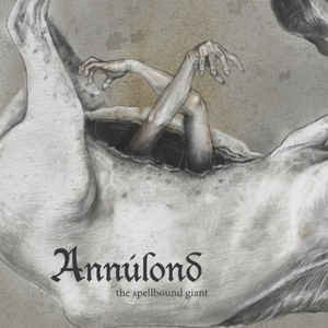Annúlond ‎– The Spellbound Giant (CD, uusi)